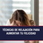 Técnicas de relajación para una vida más feliz